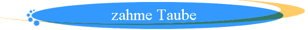 zahme Taube